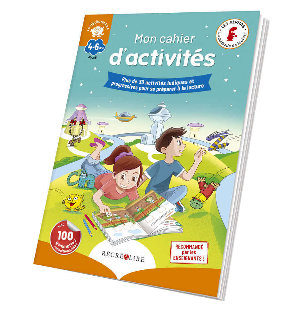 Récréalire - Mon cahier d'activités "Déclic lecture" Les Alphas - A partir de 4 ans (Grande section/CP) - graphisme, lecture, motricité fine, sons, tracé